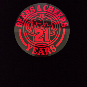 BEERS & CHEERS TO 21 YEARS PICK